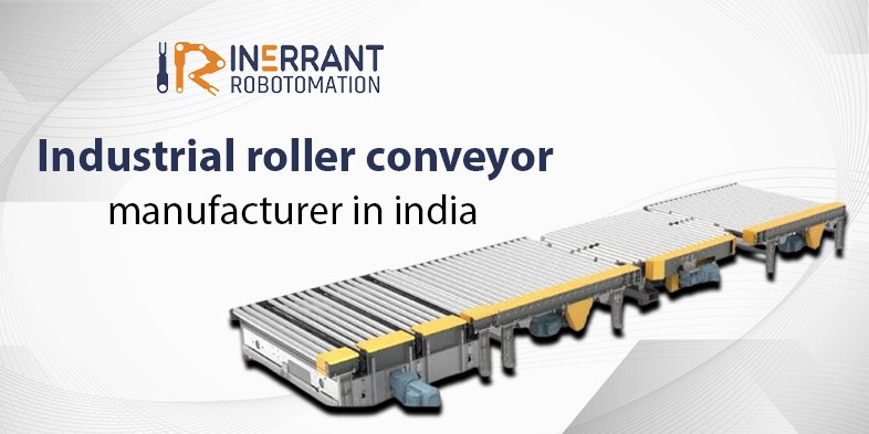 Roller Conveyor Manufacturer in India
